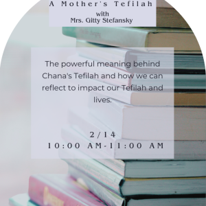 A Mother’s Tefilah (1)